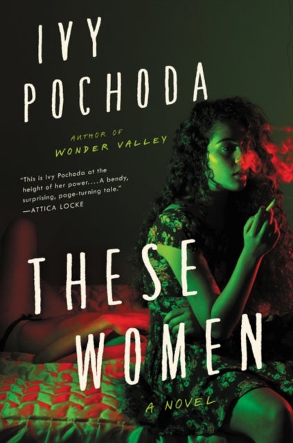 These Women - A Novel