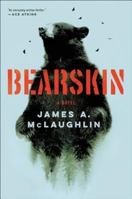 Bearskin - A Novel