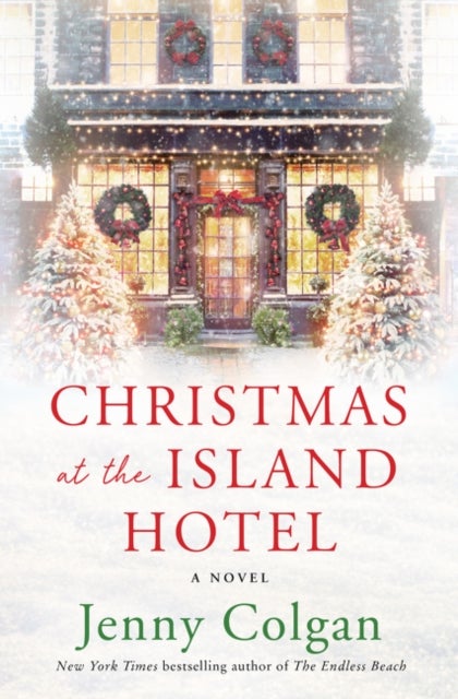 Christmas at the Island Hotel - A Novel