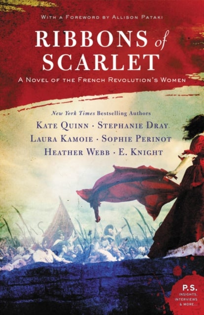 Ribbons of Scarlet - A Novel of the French Revolution's Women