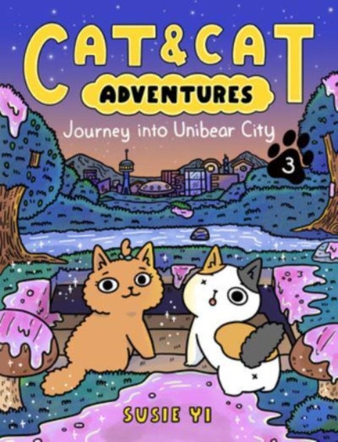 Cat & Cat Adventures: Journey into Unibear City - A Graphic Novel