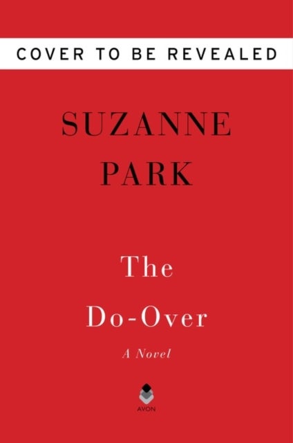 The Do-Over - A Novel