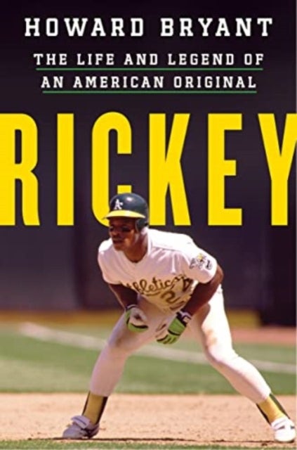 Rickey - The Life and Legend of an American Original