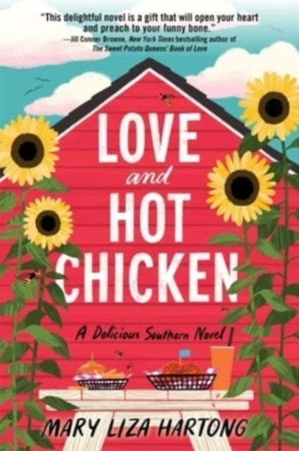 Love and Hot Chicken - A Delicious Southern Novel