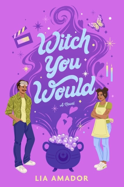 Witch You Would - A Novel