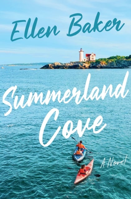 Summerland Cove - A Novel