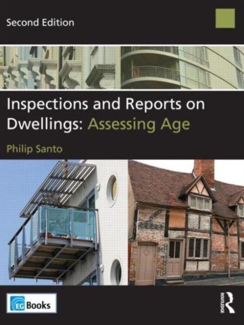 Inspections and Reports on Dwellings: Assessing Age - Assessing Age