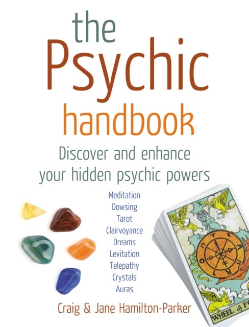 The Psychic Handbook - Discover and Enhance Your Hidden Psychic Powers
