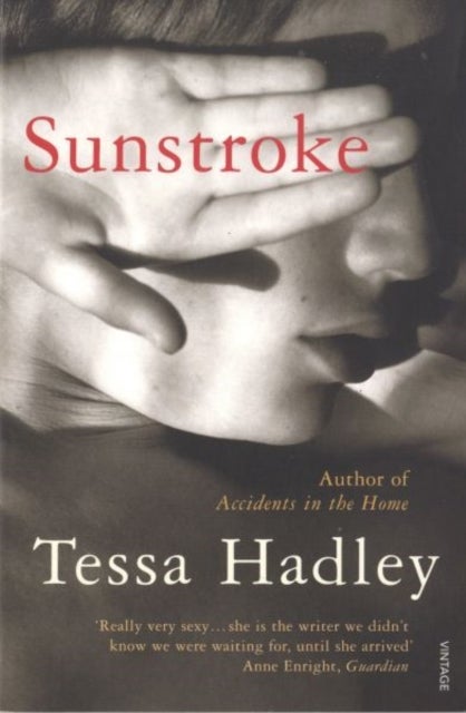 Sunstroke and Other Stories - Truly absorbing¿ More please' Sunday Express