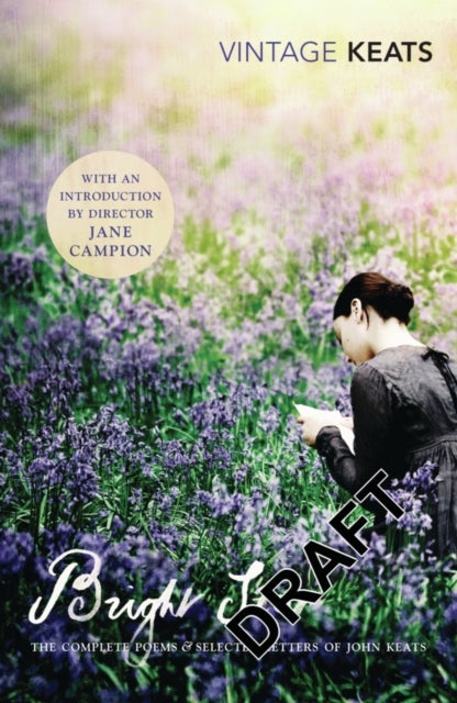 Bright Star - The Complete Poems and Selected Letters