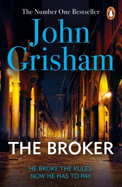 The Broker - A gripping crime thriller from the Sunday Times bestselling author of mystery and suspense