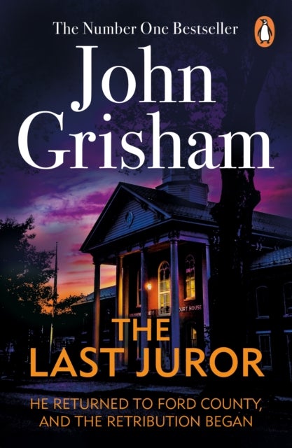 The Last Juror - A gripping crime thriller from the Sunday Times bestselling author of mystery and suspense