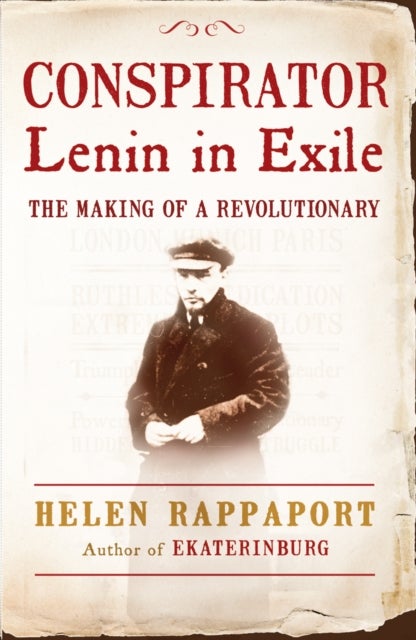 Conspirator - Lenin in Exile