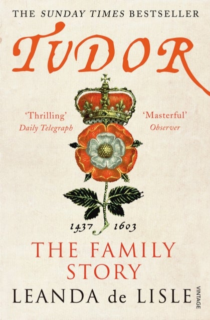 Tudor - The Family Story