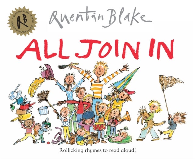 All Join In - Celebrate Quentin Blake's 90th Birthday