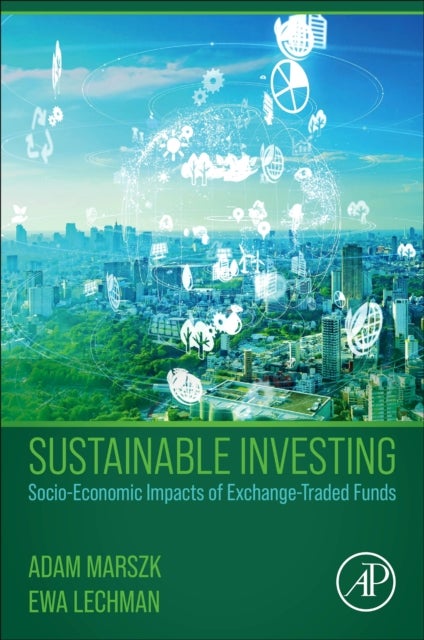 Sustainable Investing - Socio-Economic Impacts of Exchange-Traded Funds