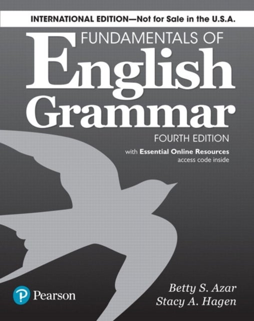 Fundamentals of English Grammar 4e Student Book with Essential Online Resources, International Editi