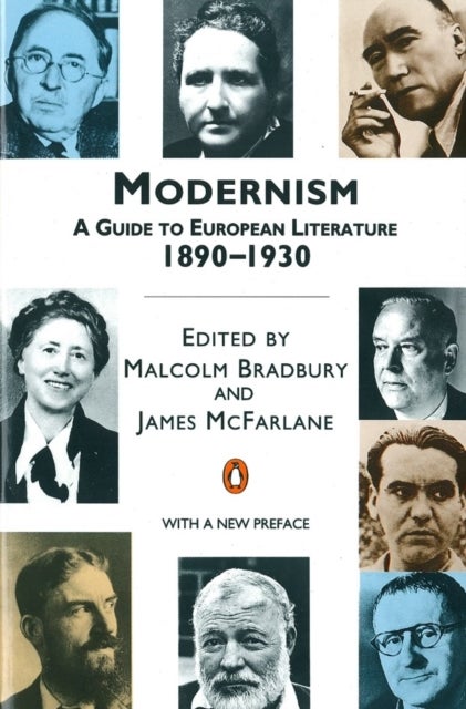 Modernism - A Guide to European Literature 1890-1930