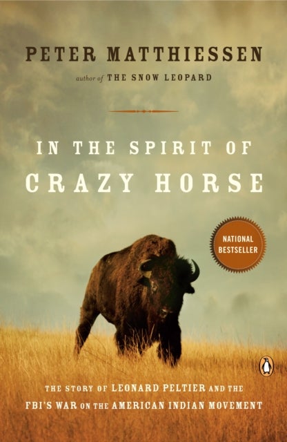 In the Spirit of Crazy Horse - The Story of Leonard Peltier and the FBI's War on the American Indian Movement