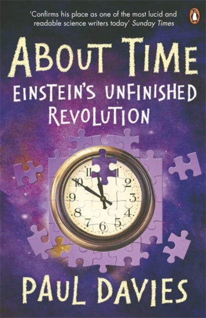About Time - Einstein's Unfinished Revolution