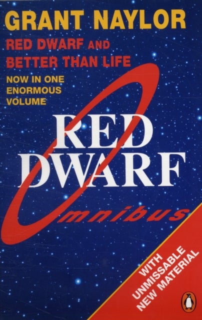 Red Dwarf Omnibus - Red Dwarf: Infinity Welcomes Careful Drivers & Better Than Life