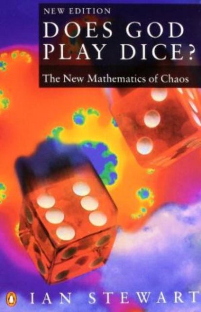 Does God Play Dice? - The New Mathematics of Chaos