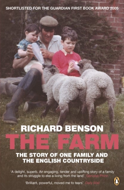 The Farm - The Story of One Family and the English Countryside