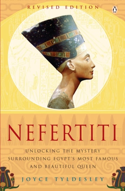 Nefertiti - Egypt's Sun Queen