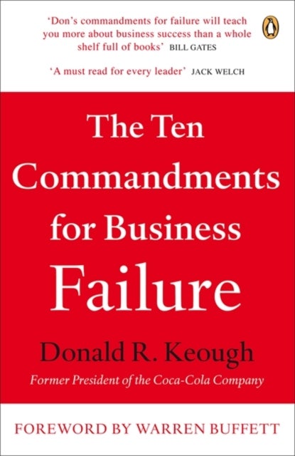 The Ten Commandments for Business Failure