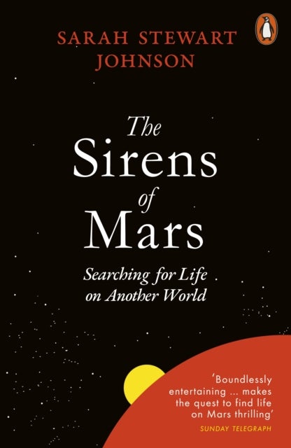 The Sirens of Mars - Searching for Life on Another World