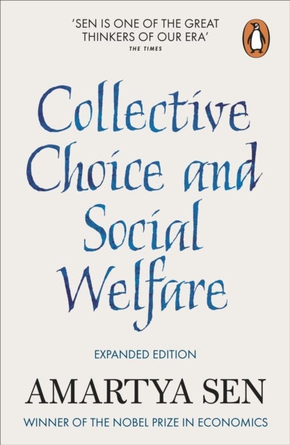 Collective Choice and Social Welfare - Expanded Edition