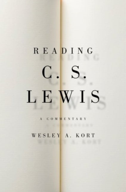 Reading C.S. Lewis - A Commentary