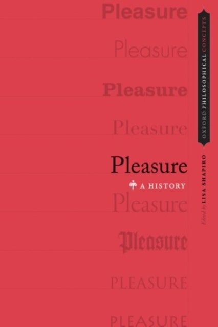 Pleasure - A History