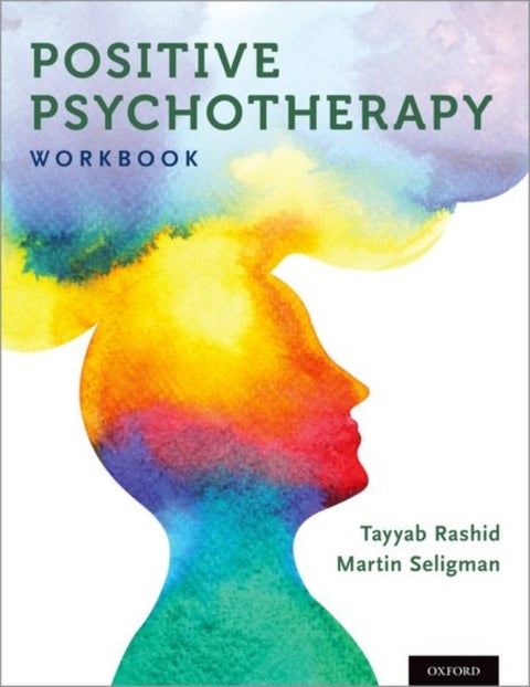 Positive Psychotherapy - Workbook