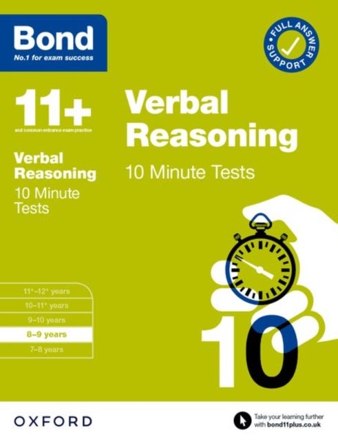 Bond 11+: Verbal Reasoning 10 Minute Tests with Answer Support 8-9 years (for GL Assessment & other 11 plus exams)