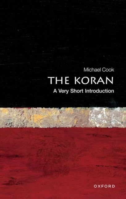 The Koran - A Very Short Introduction