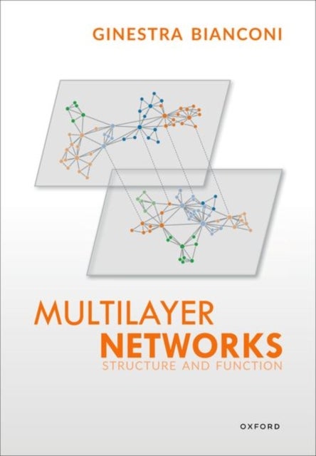 Multilayer Networks - Structure and Function
