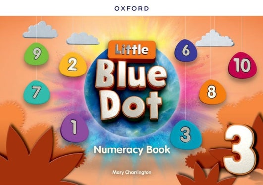 Little Blue Dot: Level 3: Numeracy Book - Print Numeracy Book