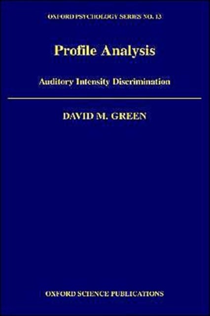 Profile Analysis - Auditory Intensity Discrimination