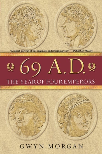 69 AD - The Year of Four Emperors