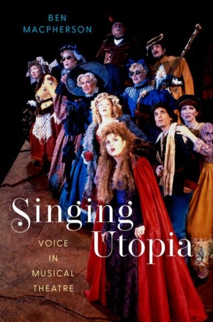 Singing Utopia - Voice in Musical Theatre