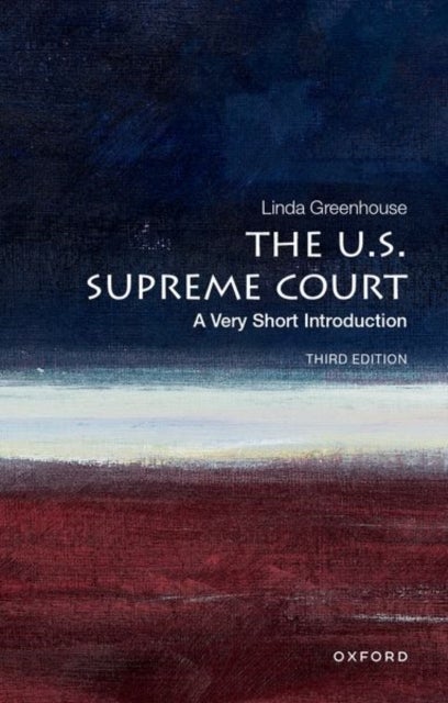 The U.S. Supreme Court - A Very Short Introduction