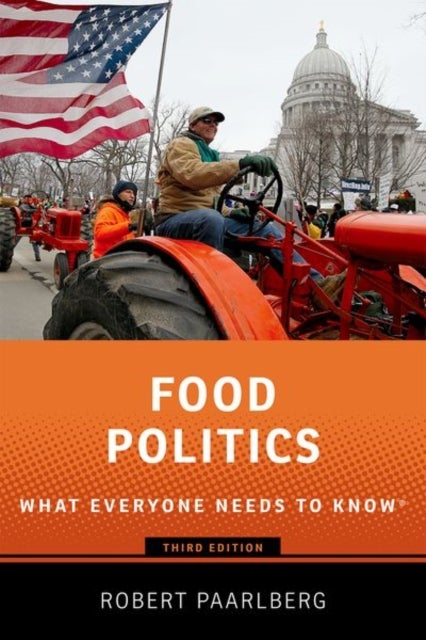 Food Politics - What Everyone Needs to Know®