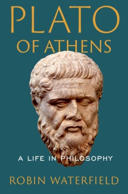 Plato of Athens - A Life in Philosophy