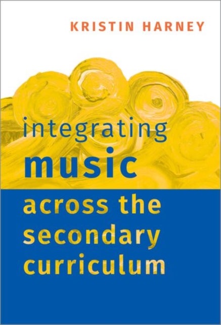 Integrating Music Across the Secondary Curriculum