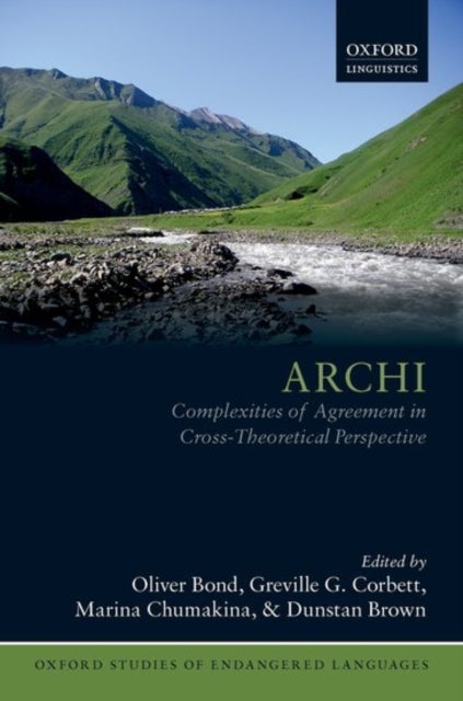 Archi - Complexities of Agreement in Cross-Theoretical Perspective