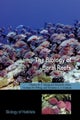 The Biology of Coral Reefs