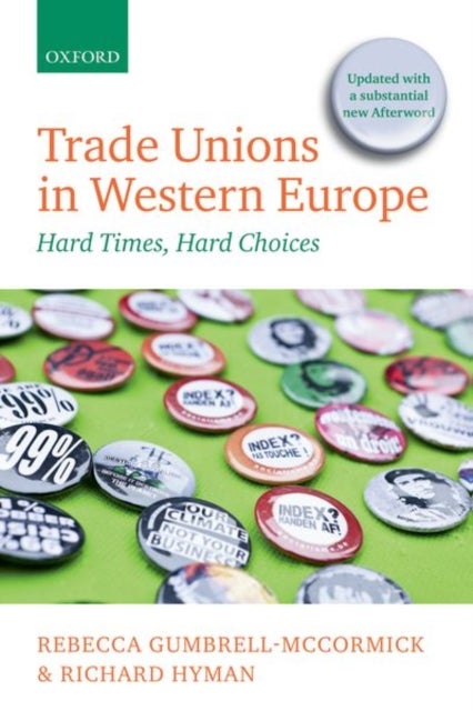 Trade Unions in Western Europe - Hard Times, Hard Choices