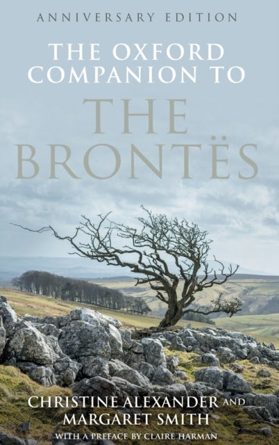 The Oxford Companion to the Brontes - Anniversary edition