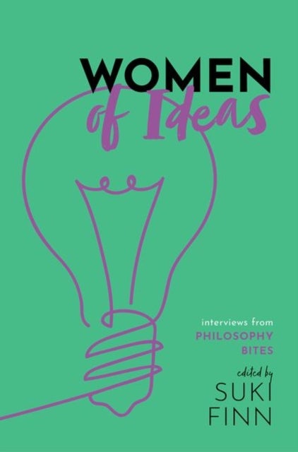 Women of Ideas - Interviews from Philosophy Bites